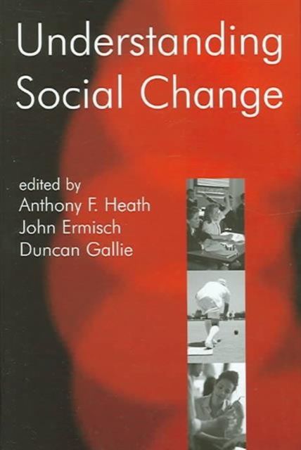Understanding Social Change, Hardback Book