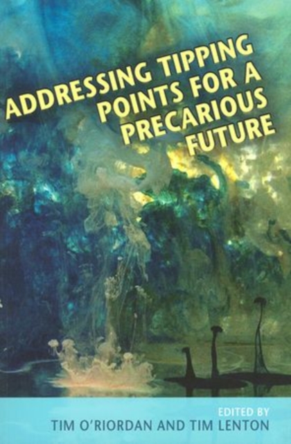 Addressing Tipping Points for a Precarious Future, Paperback / softback Book