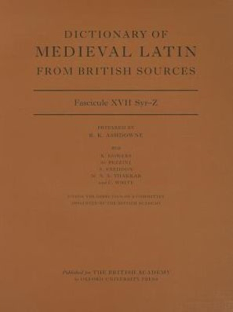 Dictionary of Medieval Latin from British Sources, Fascicule XVII, Syr-Z, Paperback / softback Book