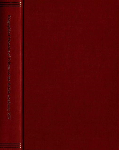 Biographical Memoirs of Fellows of the British Academy, XIV, Hardback Book