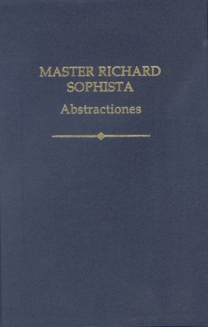 Master Richard Sophista: Abstractiones, Hardback Book