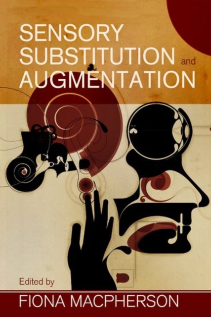 Sensory Substitution and Augmentation, Hardback Book