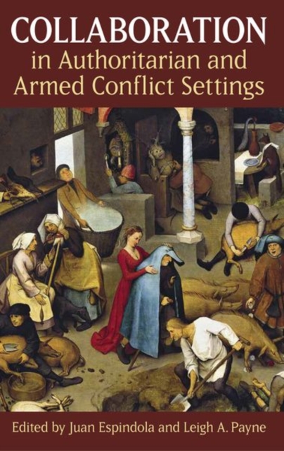 Collaboration in Authoritarian and Armed Conflict Settings, Hardback Book