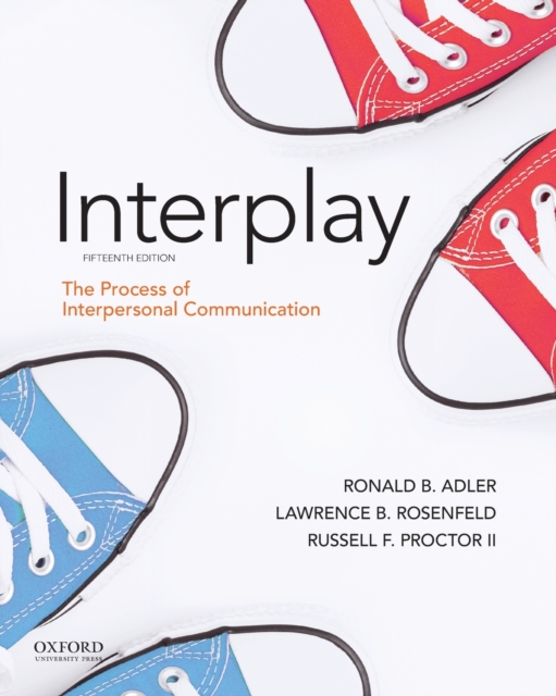 Adler: Interplay : The Process of Interpersonal Communication, Paperback / softback Book