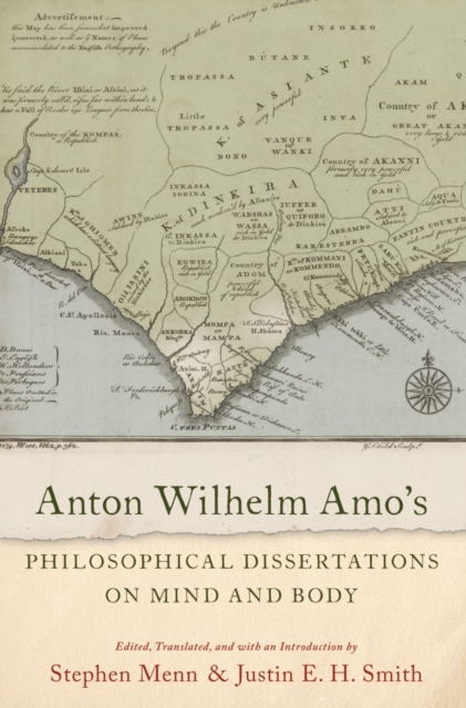 Anton Wilhelm Amo's Philosophical Dissertations on Mind and Body, EPUB eBook