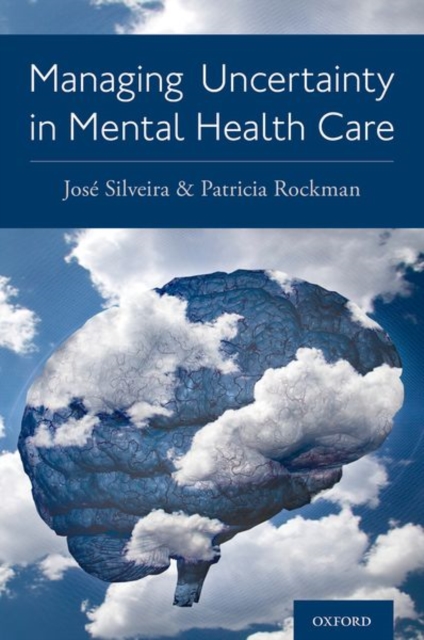 Managing Uncertainty in Mental Health Care, Paperback / softback Book