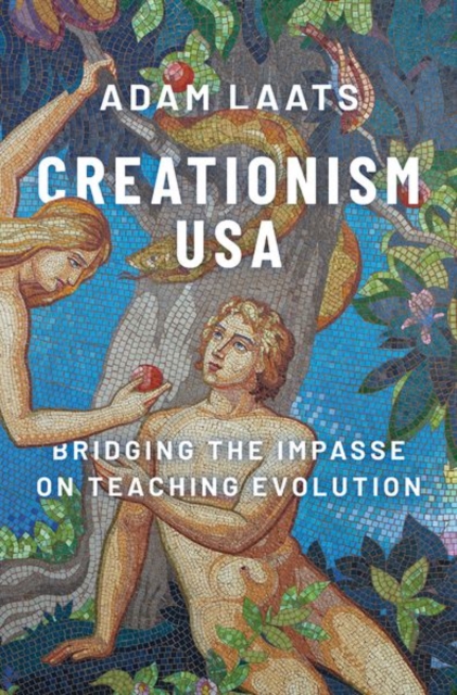 Creationism USA : Bridging the Impasse on Teaching Evolution, Hardback Book