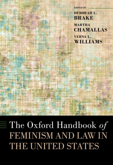 The Oxford Handbook of Feminism and Law in the United States, PDF eBook