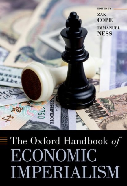 The Oxford Handbook of Economic Imperialism, Hardback Book