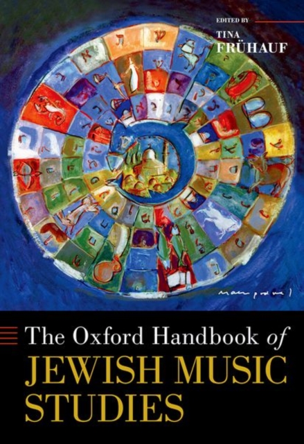 The Oxford Handbook of Jewish Music Studies, Hardback Book