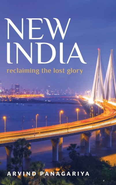 New India : Reclaiming the Lost Glory, Hardback Book