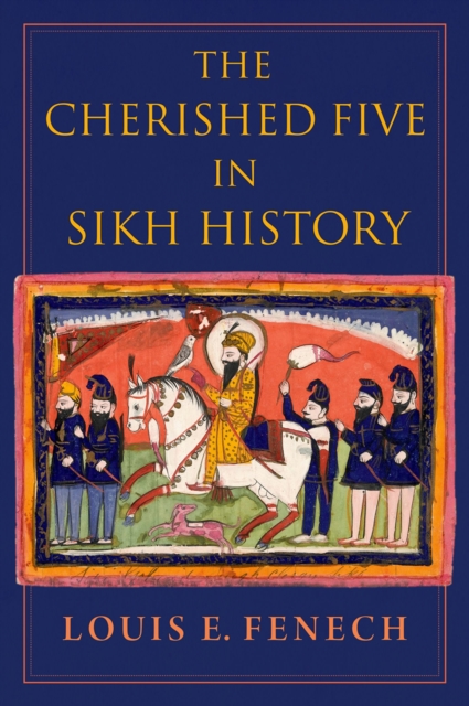 The Cherished Five in Sikh History, PDF eBook