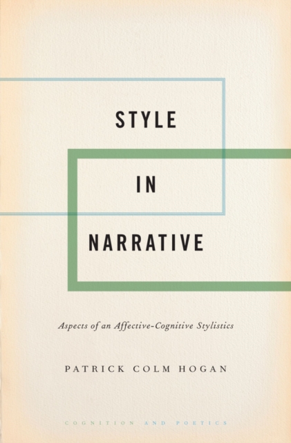 Style in Narrative : Aspects of an Affective-Cognitive Stylistics, PDF eBook