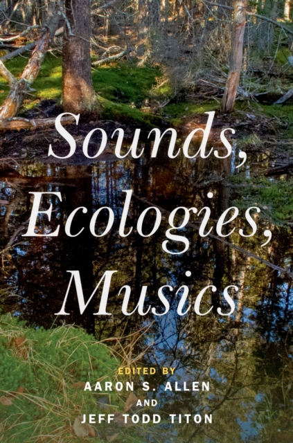 Sounds, Ecologies, Musics, EPUB eBook
