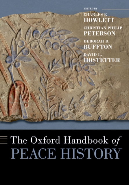 The Oxford Handbook of Peace History, PDF eBook