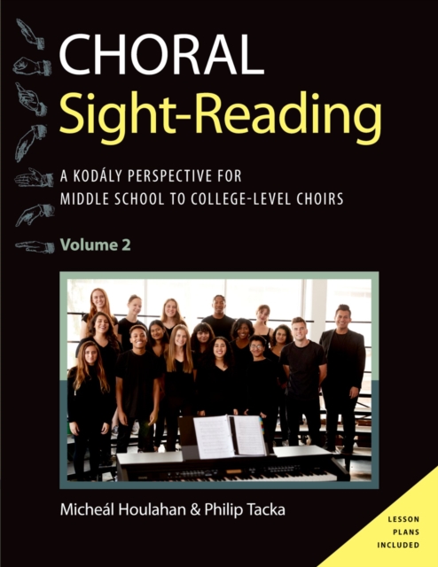 Choral Sight Reading : A Kod?ly Perspective for Middle School to College-Level Choirs, Volume 2, PDF eBook