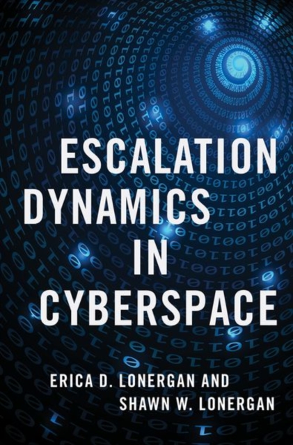 Escalation Dynamics in Cyberspace, Paperback / softback Book