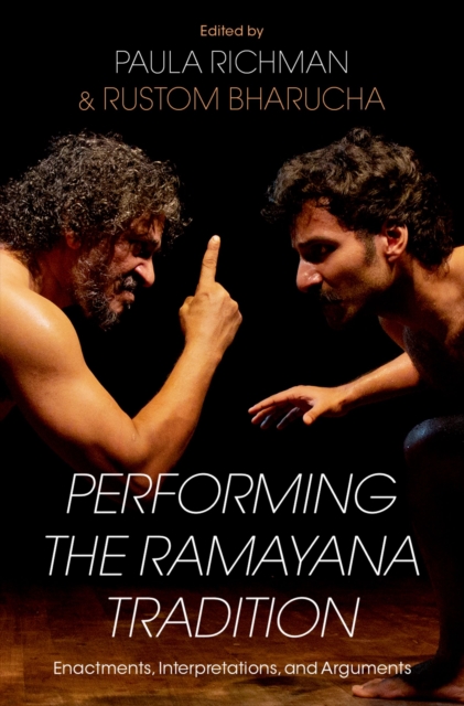 Performing the Ramayana Tradition : Enactments, Interpretations, and Arguments, EPUB eBook