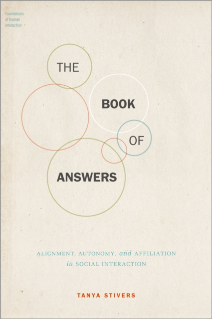 The Book of Answers : Alignment, Autonomy, and Affiliation in Social Interaction, EPUB eBook