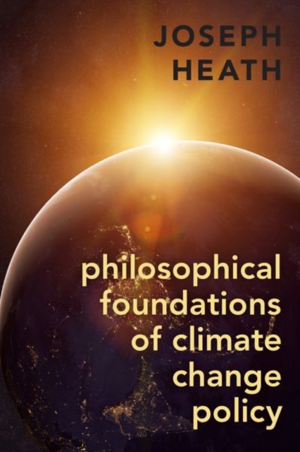 Philosophical Foundations of Climate Change Policy, Hardback Book