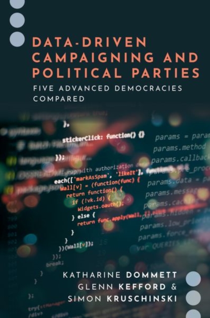 Data-Driven Campaigning and Political Parties : Five Advanced Democracies Compared, Hardback Book