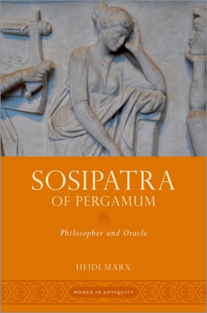 Sosipatra of Pergamum : Philosopher and Oracle, Paperback / softback Book