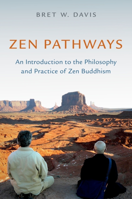 Zen Pathways : An Introduction to the Philosophy and Practice of Zen Buddhism, EPUB eBook