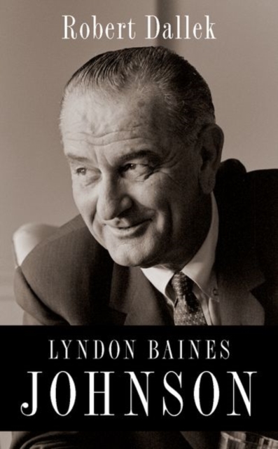 Lyndon Baines Johnson, Hardback Book