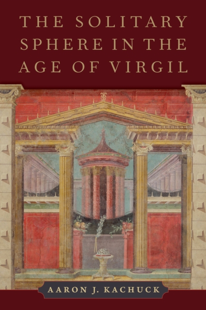 The Solitary Sphere in the Age of Virgil, EPUB eBook