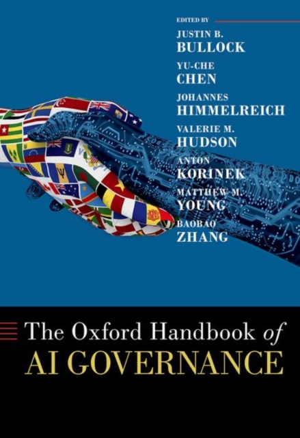 The Oxford Handbook of AI Governance, Hardback Book
