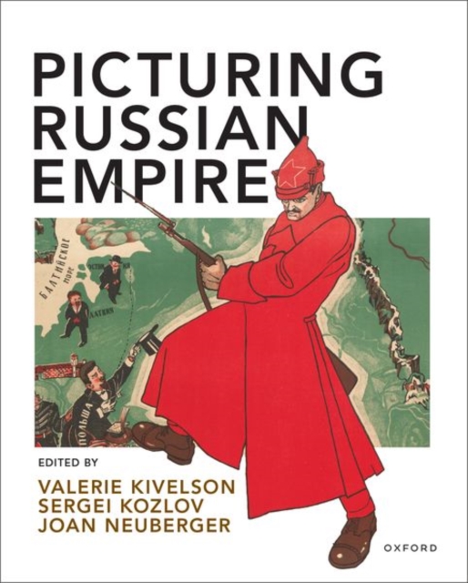 Picturing Russian Empire, Paperback / softback Book