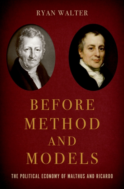 Before Method and Models : The Political Economy of Malthus and Ricardo, PDF eBook
