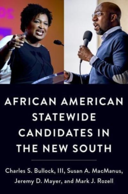 African American Statewide Candidates in the New South, Hardback Book
