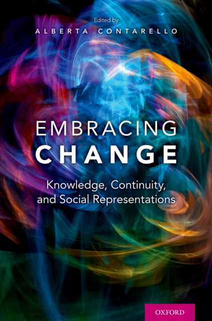 Embracing Change : Knowledge, Continuity, and Social Representations, PDF eBook