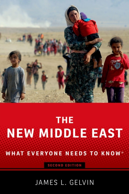 The New Middle East : What Everyone Needs to Know?, PDF eBook
