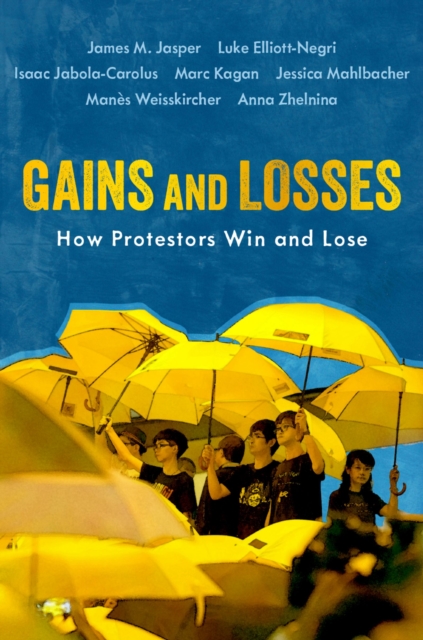 Gains and Losses : How Protestors Win and Lose, PDF eBook