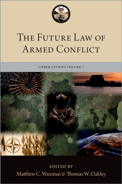 The Future Law of Armed Conflict, PDF eBook