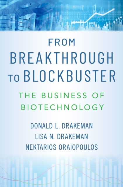 From Breakthrough to Blockbuster : The Business of Biotechnology, EPUB eBook