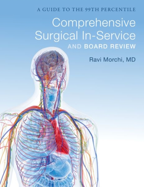General Surgery Board Review : A Guide to the 99th Percentile, Paperback / softback Book