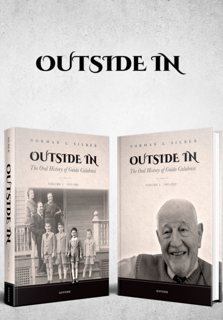Outside In : The Oral History of Guido Calabresi, PDF eBook