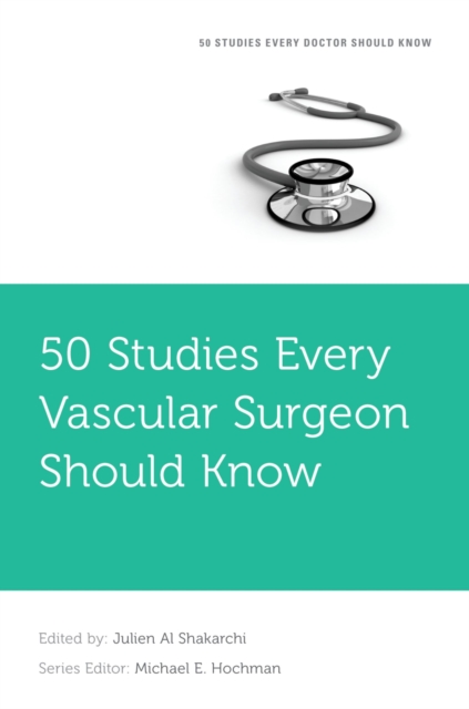 50 Studies Every Vascular Surgeon Should Know, EPUB eBook