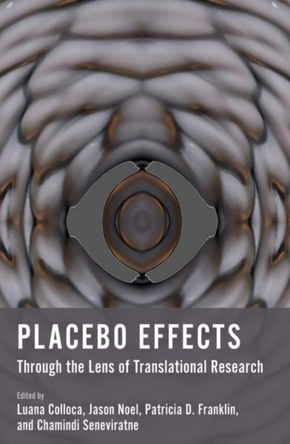 Placebo Effects Through the Lens of Translational Research, Paperback / softback Book
