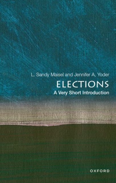 Elections: A Very Short Introduction, Paperback / softback Book
