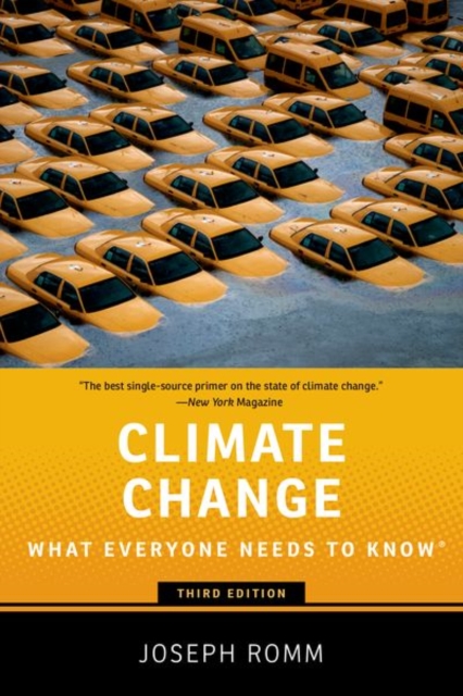 Climate Change : What Everyone Needs to Know, Hardback Book