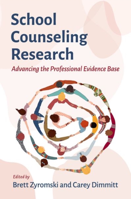 School Counseling Research : Advancing the Professional Evidence Base, Hardback Book