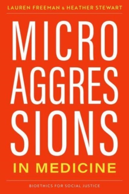 Microaggressions in Medicine, Hardback Book