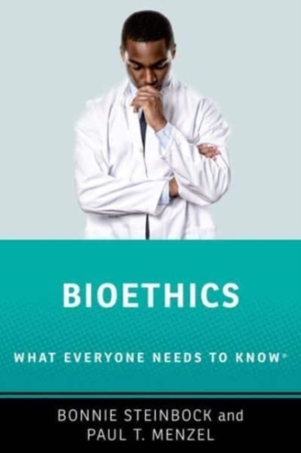 Bioethics : What Everyone Needs to KnowR, Hardback Book
