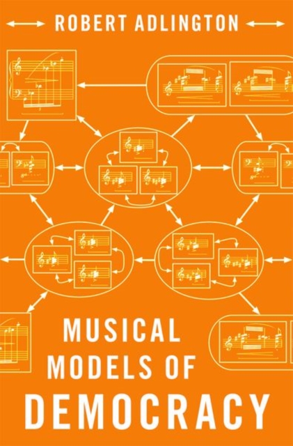 Musical Models of Democracy, Hardback Book