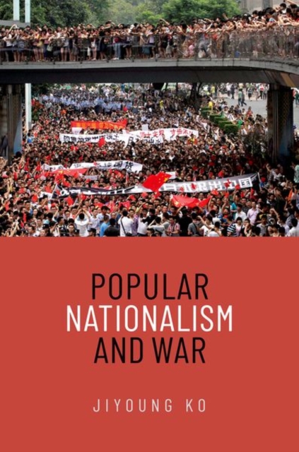 Popular Nationalism and War, Paperback / softback Book