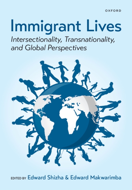 Immigrant Lives : Intersectionality, Transnationality, and Global Perspectives, EPUB eBook